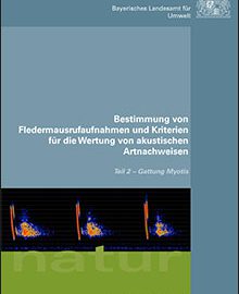 Bucherscheinung: Bestimmung von Fledermausrufaufnahmen und Kriterien für die Wertung von akustischen Artnachweisen – Teil 2 – Gattung Myotis