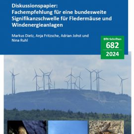 Diskussionspapier: Fachempfehlung für eine bundesweite Signifikanzschwelle für Fledermäuse und Windenergieanlagen